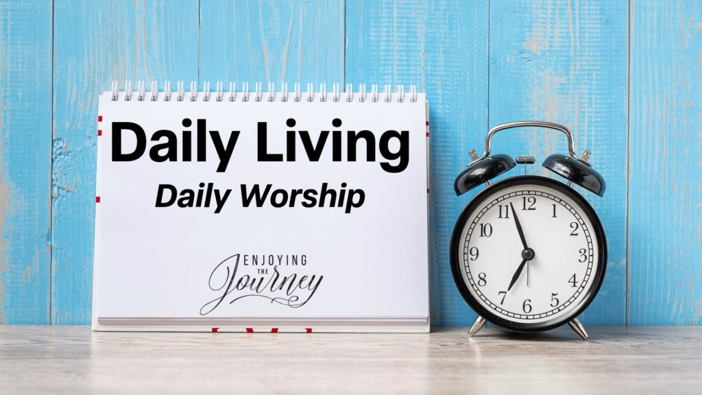 DailyLiving-DailyWorship