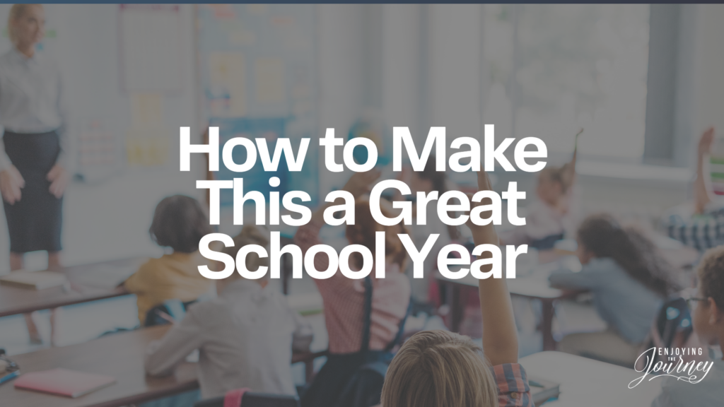 How to Make This a Great School Year