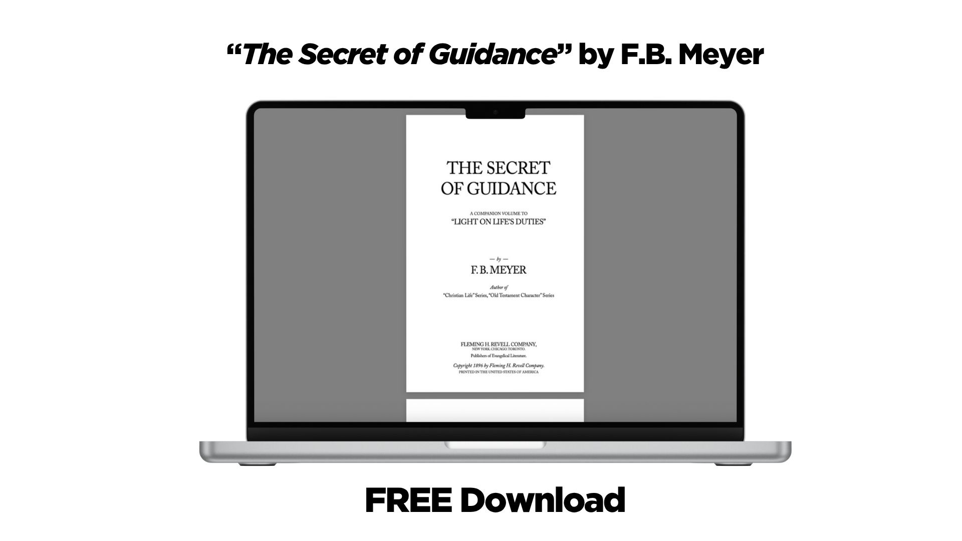 Outside of the Scriptures the most helpful thing that I read during that period was a chapter from F.B. Meyer on "The Secret of Guidance."