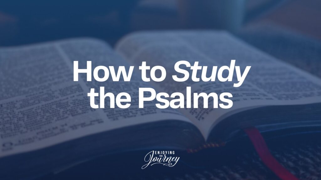 howtostudypsalms