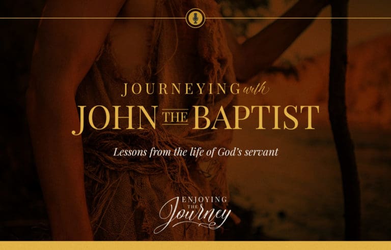 1806-25-Main-Slide_Journeying-with-John-the-Baptist-SLIDE-768x492