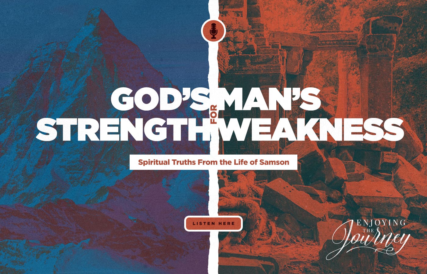 God's Strength for Man's Weakness