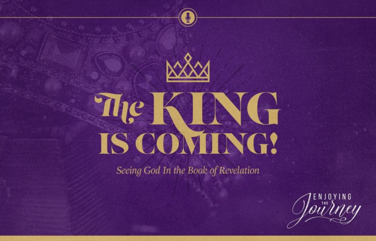 The King Is Coming!