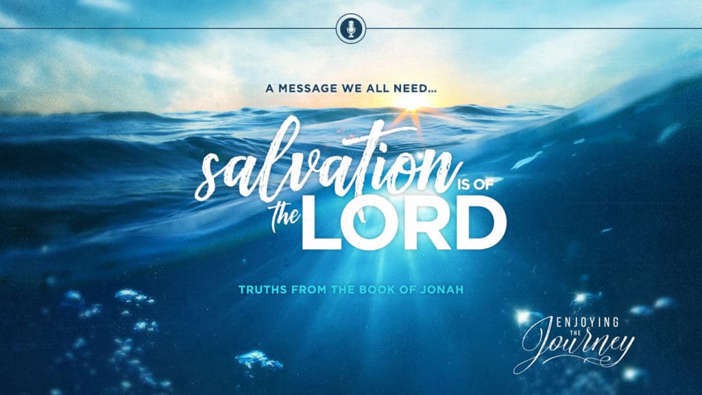 Salvation Is of the Lord