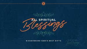 All Spiritual Blessings | Ephesians