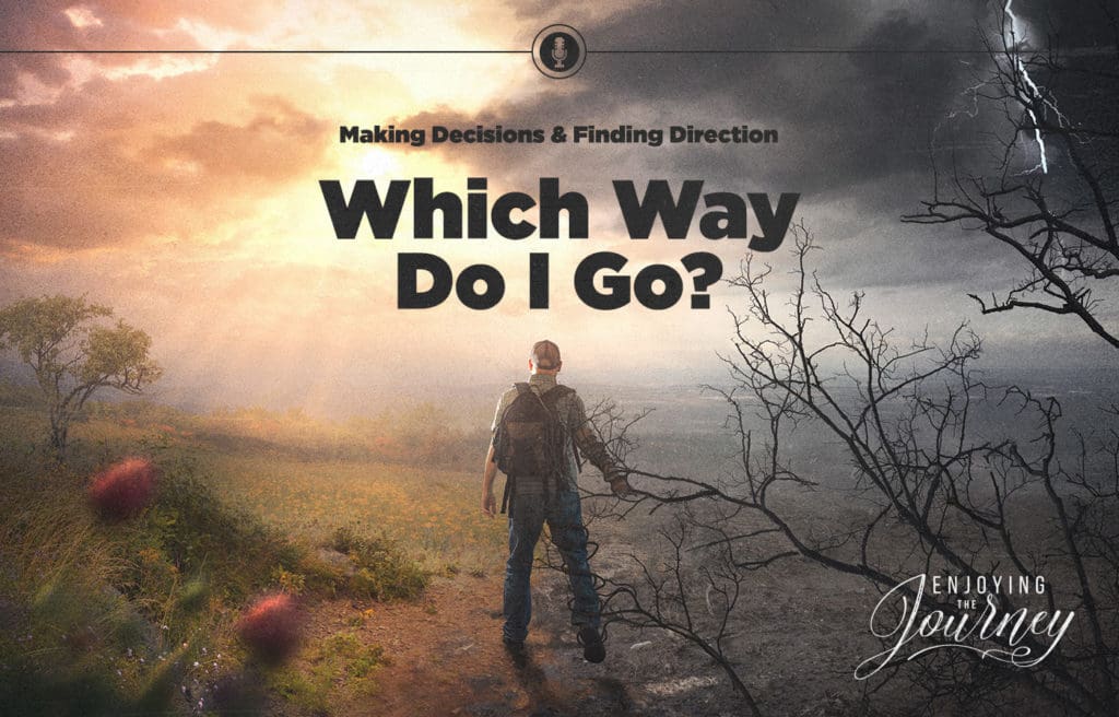 Which Way Do I Go?