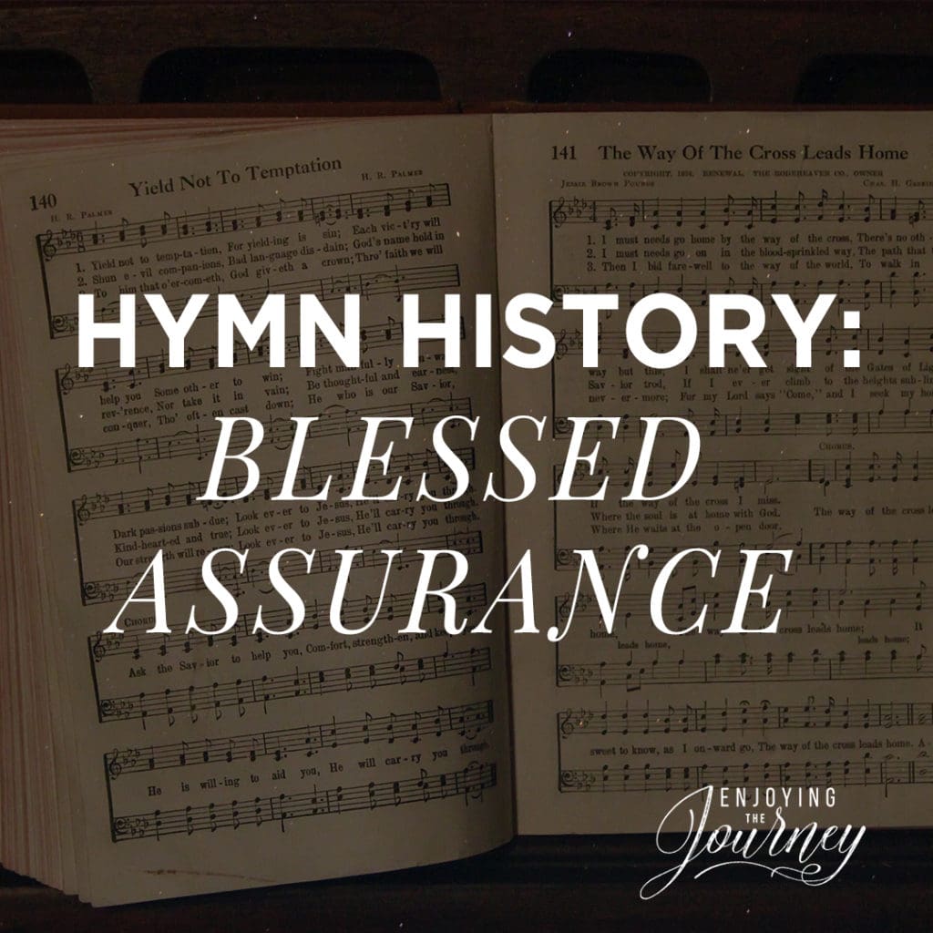 Hymn Histories Blessed Assurance