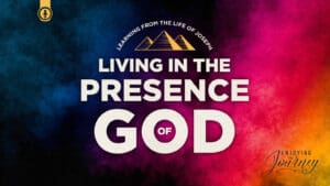 Learning to Live in the Presence of God | Joseph