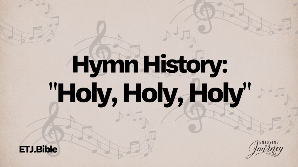 While ministering in Hodnet, Reginald Heber wrote a hymn or a poem for every Sunday of the year. As He prepared for the Sunday known as “Trinity Sunday” he produced the mighty Hymn Holy, Holy, Holy.