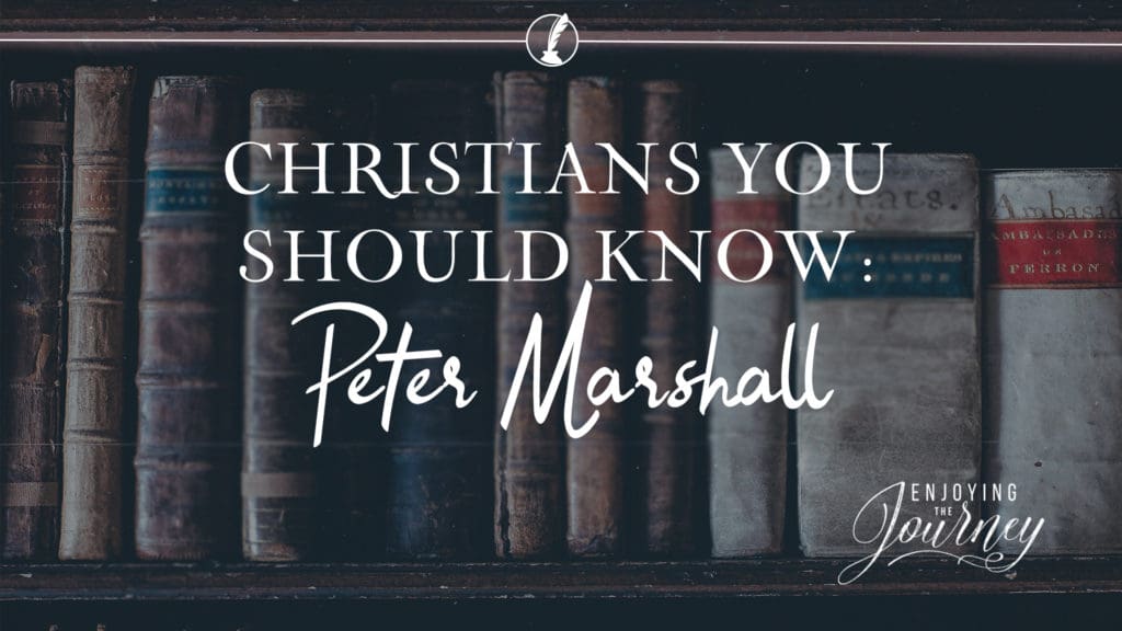 Peter Marshall's preaching, prayers, and counsel encouraged and guided many of America's leaders through those dark times of trouble during WW2. Picture leads to an article about Peter Marshall