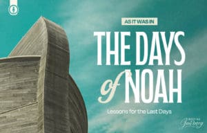 The Lord Jesus said, “And as it was in the days of Noe, so shall it be also in the days of the Son of man” (Luke 17:26). The world at the end of time will resemble the world that was destroyed in Noah’s time.