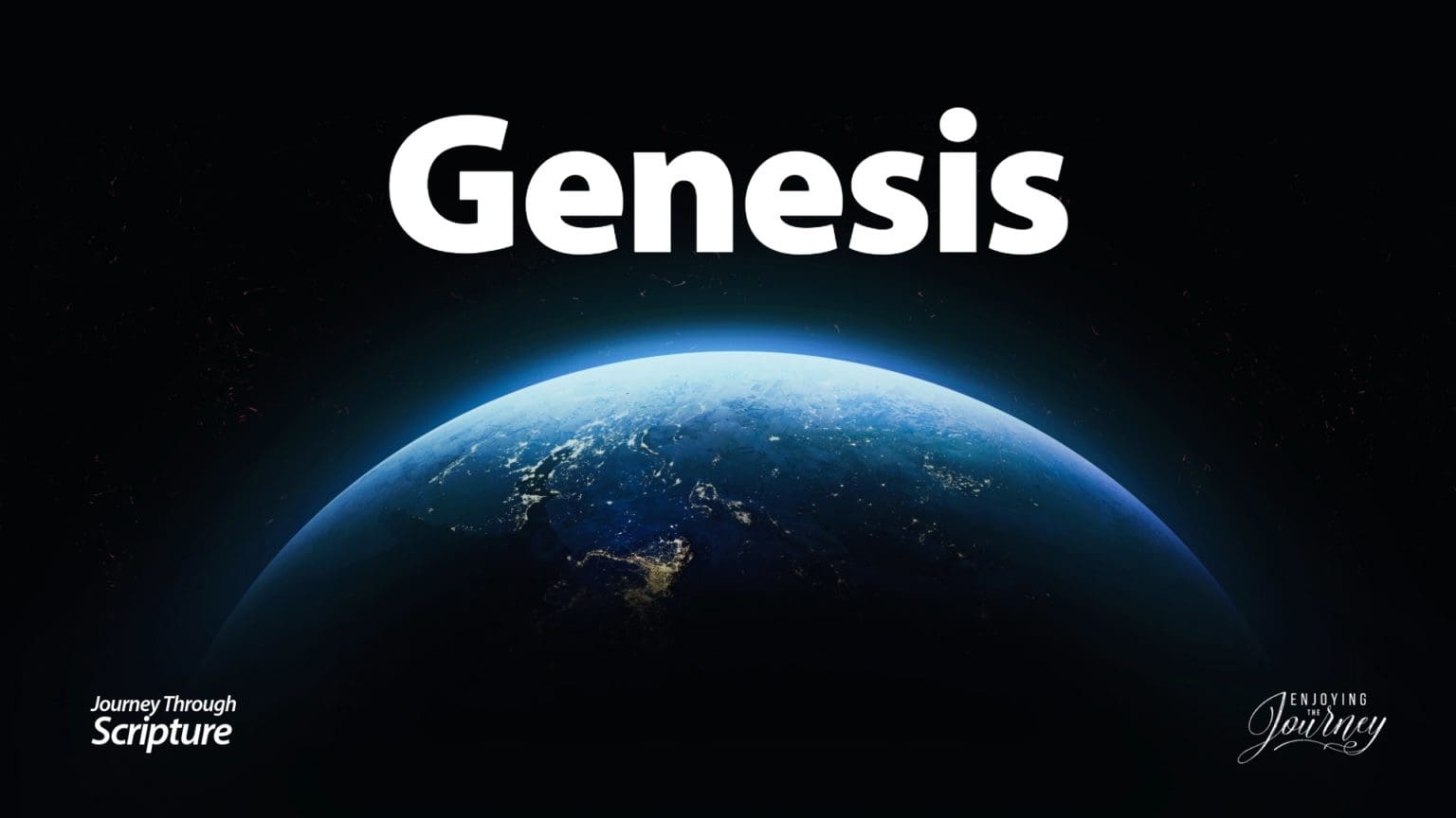Journey Through Scripture - Enjoying the Journey