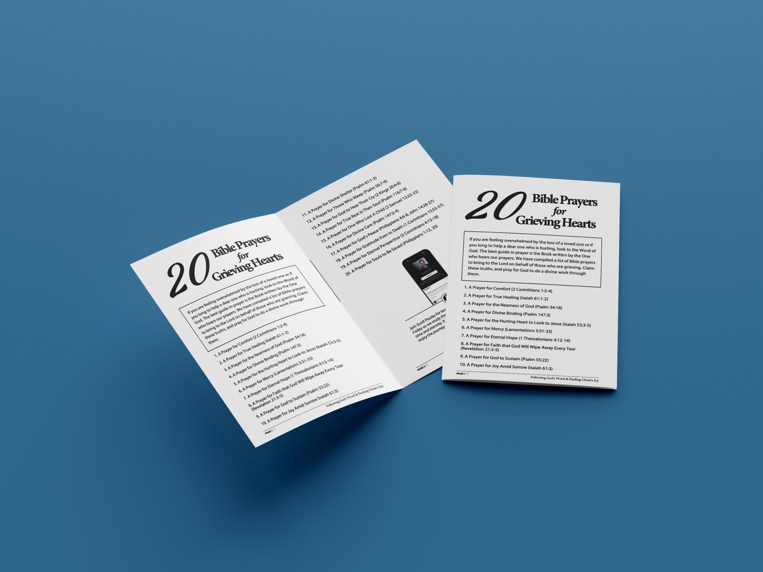 How can we pray? If you are feeling overwhelmed by the loss of a loved one or if you long to help a dear one who is hurting, look to the Word of God. The best guide in prayer is the Book written by the One who hears our prayers. We have compiled a list of Bible prayers to bring to the Lord on behalf of those who are grieving. Claim these truths, and pray for God to do a divine work through them. 20 Bible Prayers for the Grieving A Prayer for Comfort (2 Corinthians 1:2-4) A Prayer for True Healing (Isaiah 61:1-2) A Prayer for the Nearness of God (Psalm 34:18) A Prayer for Divine Binding (Psalm 147:3) A Prayer for the Hurting Heart to Look to Jesus (Isaiah 53:3-5) A Prayer for Mercy (Lamentations 3:31-33) A Prayer for Eternal Hope (1 Thessalonians 4:12-14) A Prayer for Faith that God Will Wipe Away Every Tear (Revelation 21:3-5) A Prayer for God to Sustain (Psalm 55:22) A Prayer for Joy Amid Sorrow (Isaiah 61:3) A Prayer for Divine Shelter (Psalm 61:1-3) A Prayer for Those Who Weep (Psalm 56:7-9) A Prayer for God to Hear Their Cry (2 Kings 20:4-6) A Prayer for True Rest in Their Soul (Psalm 116:7-9) A Prayer for One Who Lost A Child (2 Samuel 12:22-23) A Prayer for Divine Care (Psalm 147:2-4) A Prayer for God's Peace (Philippians 4:6-8, John 14:26-27) A Prayer for Gratitude Even in Death ( 1 Corinthians 15:55-57) A Prayer for Eternal Perspective (2 Corinthians 4:13-18) A Prayer for Souls to Be Saved (Philippians 1:12, 20) Scripture provides a foundation upon which to pray. We find truth and pray to God, knowing that the Spirit will help us pray as we ought: "Likewise the Spirit also helpeth our infirmities: for we know not what we should pray for as we ought: but the Spirit itself maketh intercession for us with groanings which cannot be uttered" (Romans 8:26). 