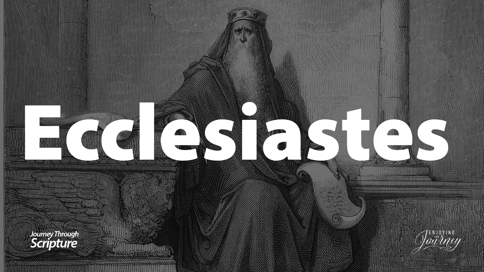 Bible Journey Slides-13-Ecclesiastes