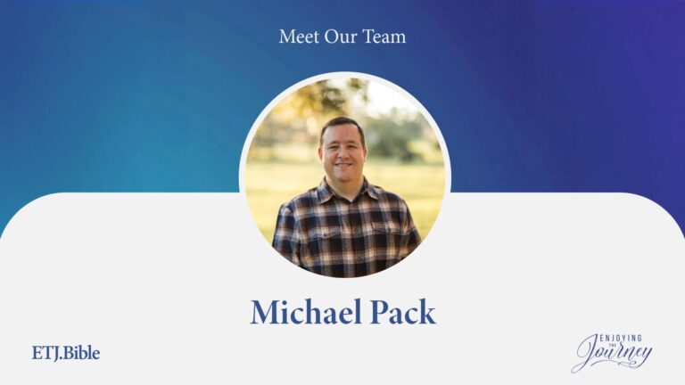 Enjoying the Journey was in need of someone with the gifts that God had given me, with the background of ministry and training that I had received - Meet: Michael Pack