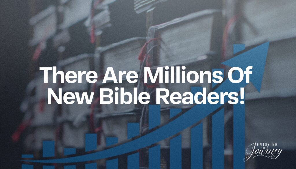 There are Millions Of New Bible Readers. An already open generation of young people has flocked to stores to buy one thing: a Bible.