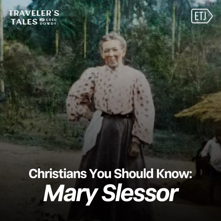 Christians You Should Know: Mary Slessor