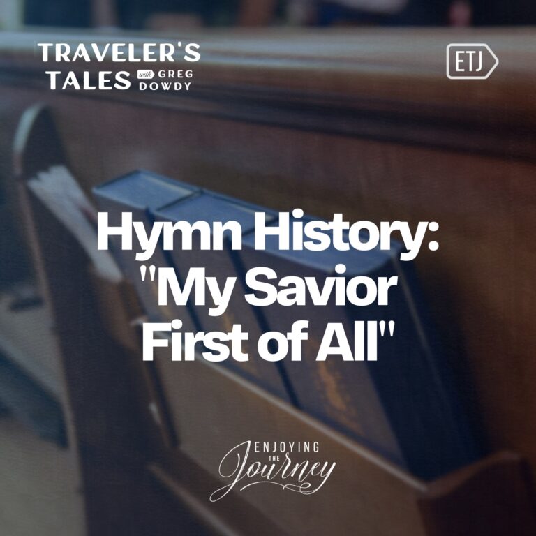Hymn History: My Savior First of All