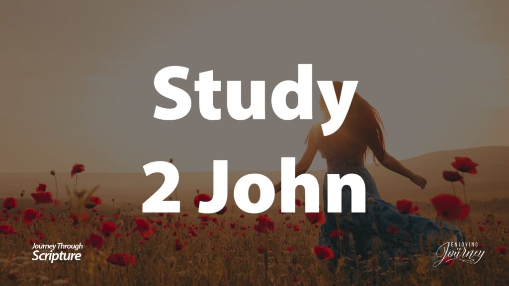 Bible Journey Slides-Study-2-John