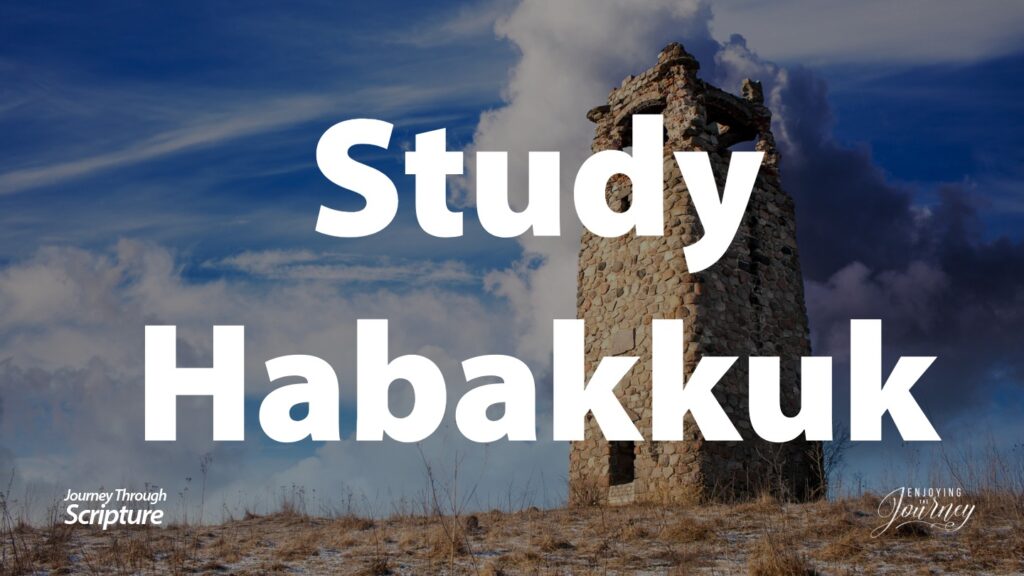 Bible Journey Slides-StudyHabakkuk