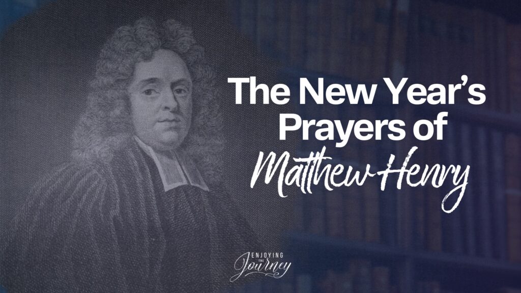 Matthew Henry recorded many of his deepest prayers and thoughts in a personal diary. Below are four of those entries from multiple years on New Year’s Day.