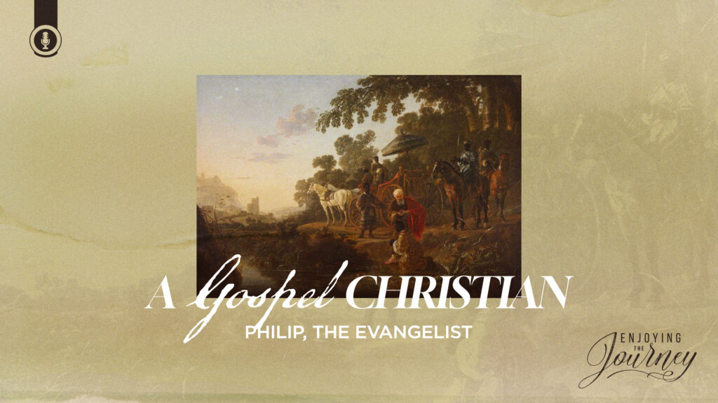 Today, we begin a brand new ETJ study on the only man in the Bible called “the evangelist.” Philip was not the only evangelist in the early church, but he was the Holy Spirit’s model for what an evangelist would do. His example is not just for preachers; it is for every believer to become more effective in preaching the gospel wherever they are!