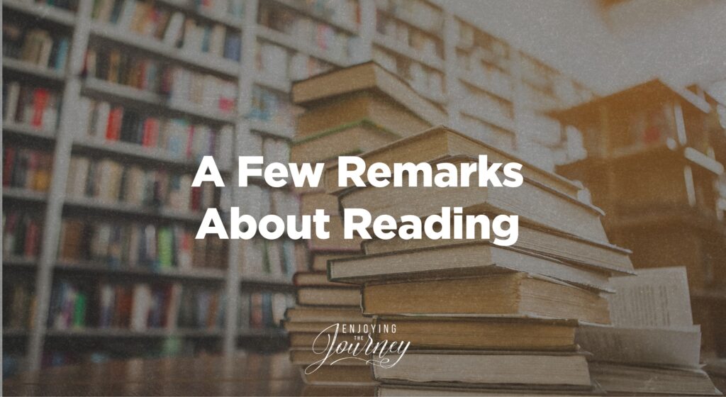 Remarks About Reading