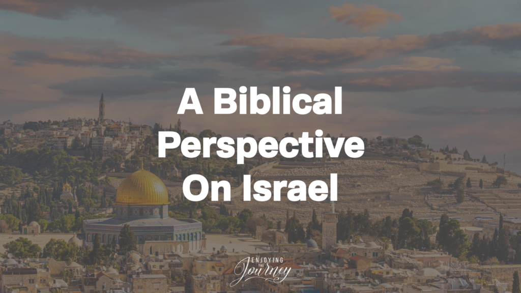 A-Biblical-Perspective-On-Israel