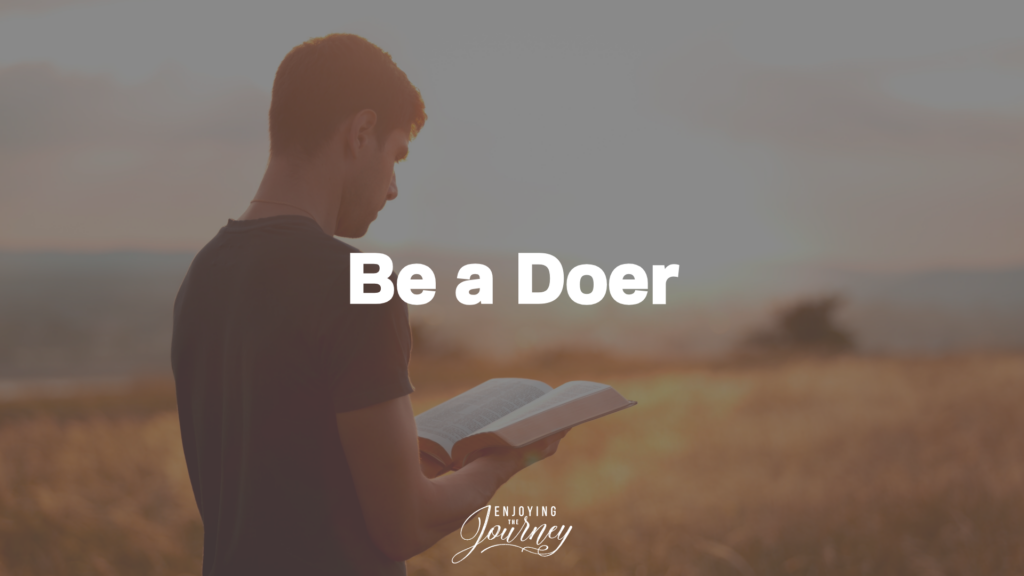 God wants us to do more than hear His Word. He wants us to be obedient to it, doing the work that He has called us to do.