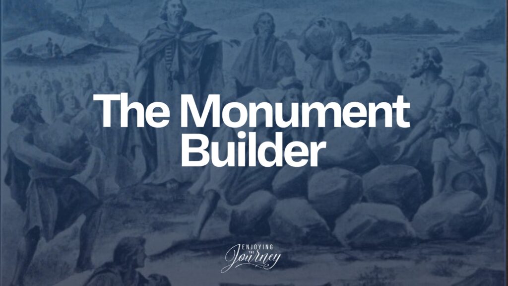 The idea of building a monument was not that of Joshua, but of God. God instructed Joshua to have twelve men remove a stone from a prescribed place, place it on their shoulders and bear it up out of Jordan. It was to be taken to their place of lodging. What purpose could possibly be served in carrying twelve large river rocks approximately six or seven miles to Gilgal? God said to! In Joshua, we find that God is a monument builder. 