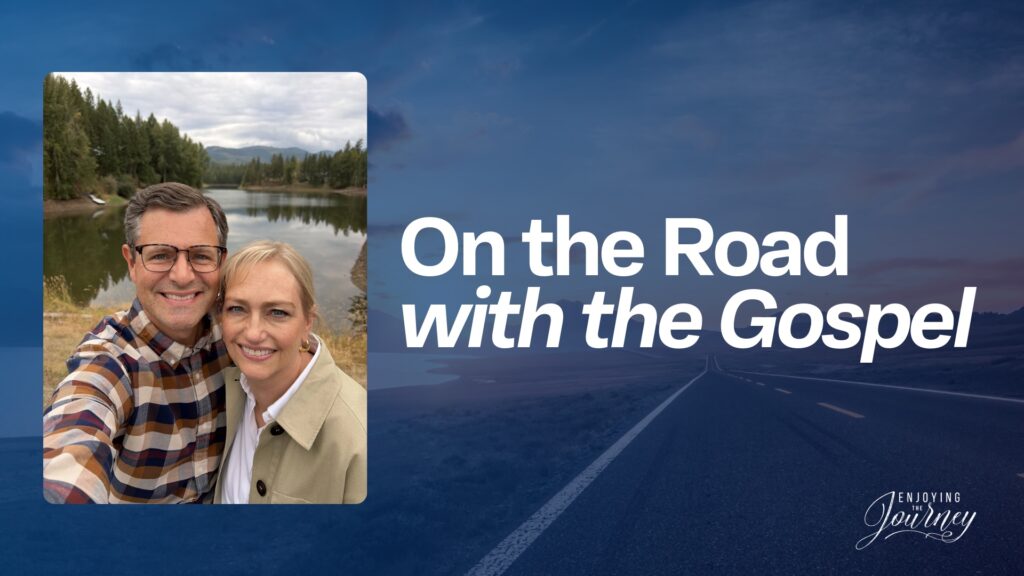 On the Road with the Gospel