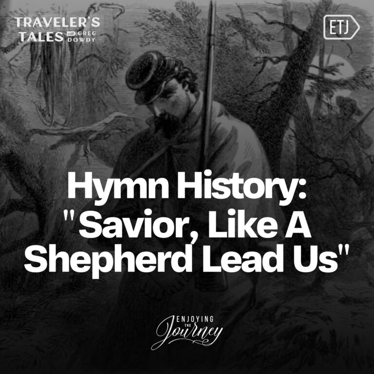 Hymn History: Savior Like A Shepherd Lead Us