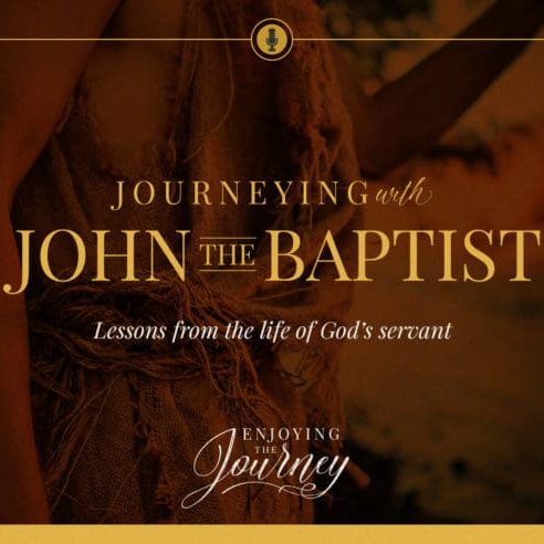 1806-25-Main-Slide_Journeying-with-John-the-Baptist-SLIDE-768x492
