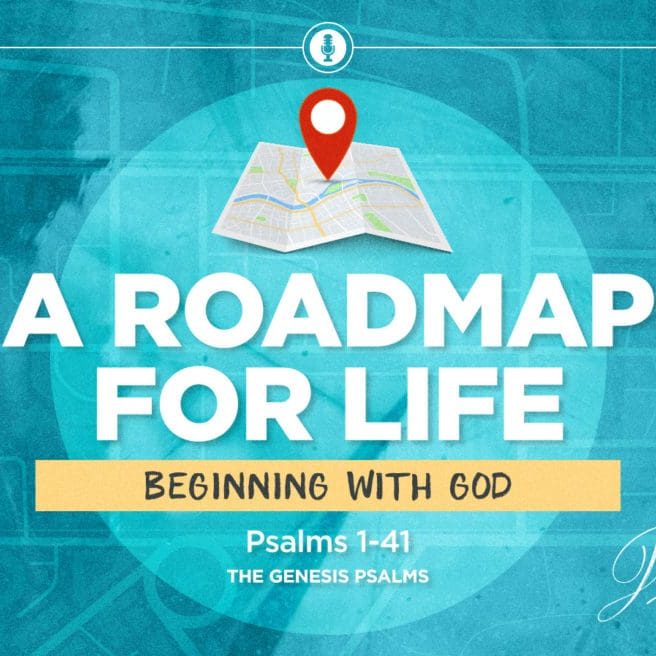 2003-03-Road-Map-for-Life-Genesis-Psalms-SLIDE