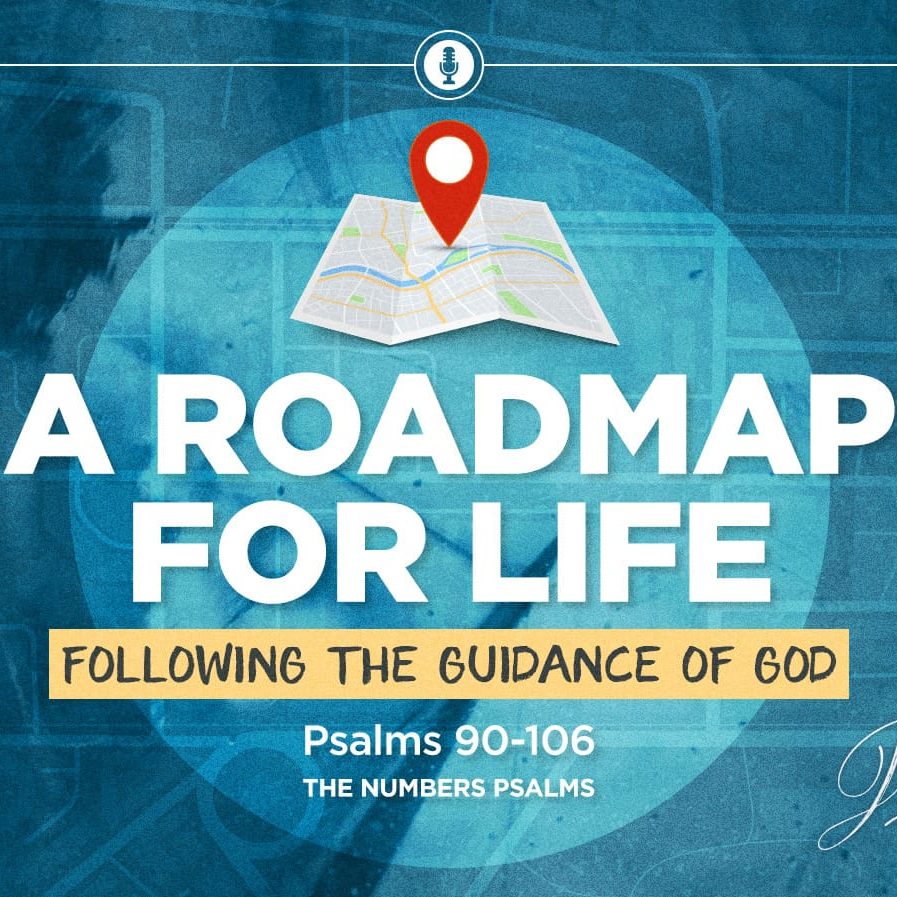 2007-01-Road-Map-for-Life-Numbers-Psalms-SLIDE