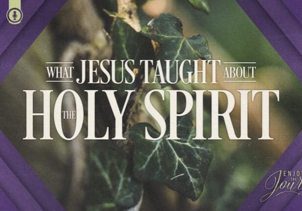 2209-30 What Jesus Taught About the Holy Spirit SLIDE_16x9.jpg