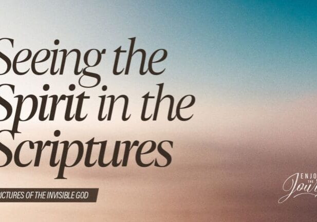 2309-11-Seeing-The-Spirit-In-The-Scriptures-SLIDE_16x9.jpg