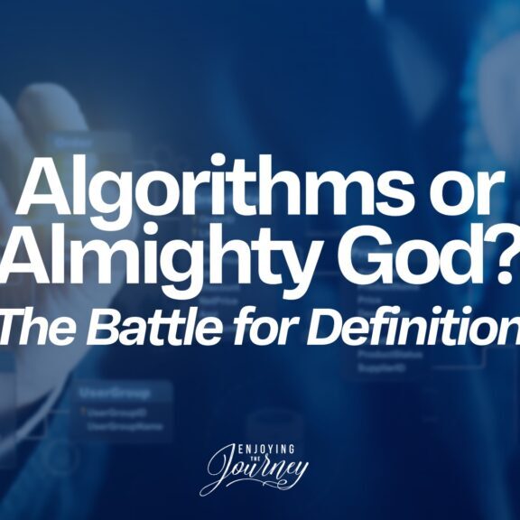 There are many who base their entire view of themselves, their purpose, and their worth on the perception of others. In our day, many people allow social media algorithms to define them rather than our eternal God. Algorithms or Almighty God? This is a Battle for Definition.