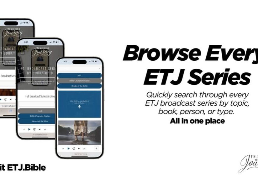 ETJ broadcast series, Quickly search every one of Scott's ETJ broadcast series by topic, book, person, or type. Dive deep into the Word with over 2000 studies.