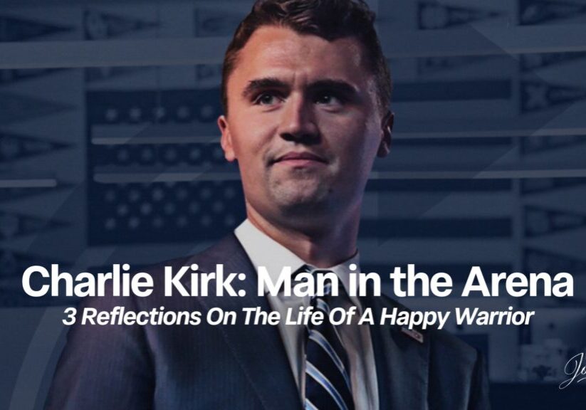 Charlie Kirk: Man in the Arena, Not all of us are to be political operatives and community activists, but all of can speak boldly about Christ. All of us can love and engage young people like Charlie Kirk did.