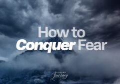 The way to conquer fear is through love. Fear brings torment; love brings liberty. How do you keep a mind filled with love and free of fear? Here are 3 truths form God's Word...