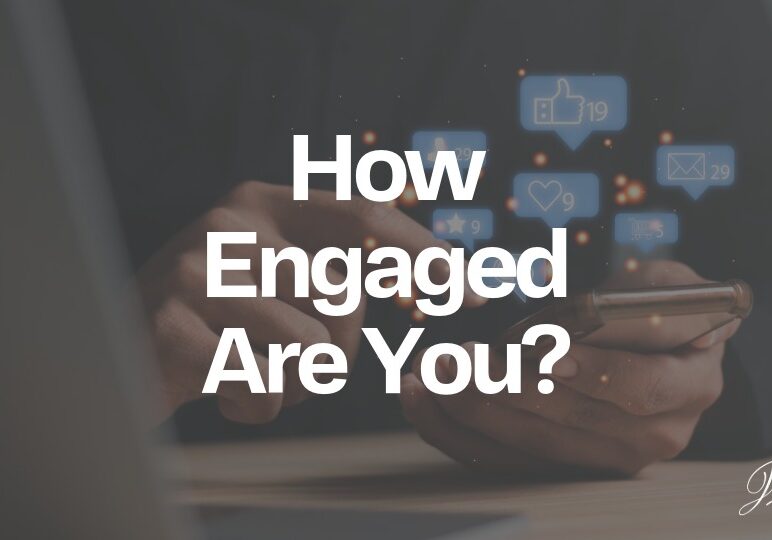 Social media engagement runs from completely passive to actively committed. That same spectrum is also useful for examining our walk with God. How Engaged Are You?