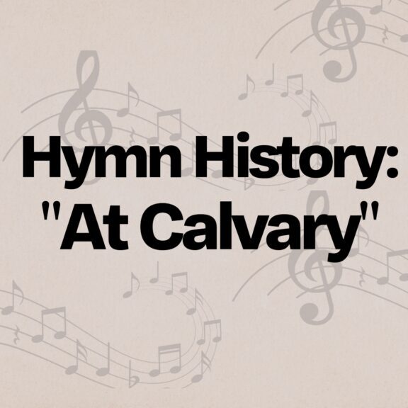 This hymn was written by William R. Newell. The opening words to the hymn “At Calvary” become more meaningful as the story behind the hymn is understood.