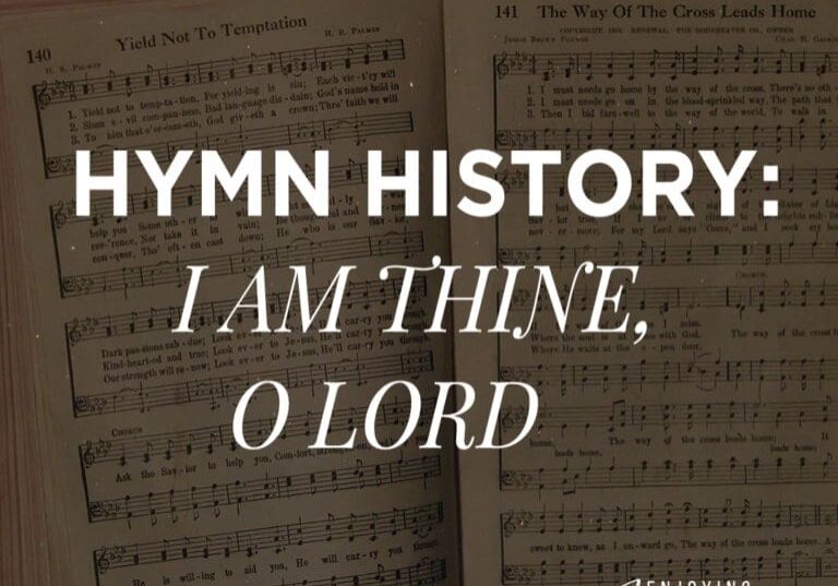I Am Thine, O Lord