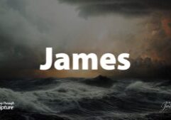 Study the book of James with podcast, articles, and full length sermons.