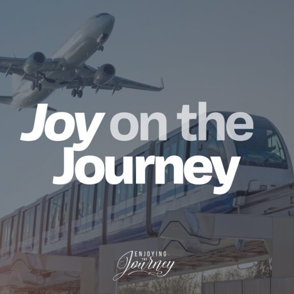 plane and train image with link to article on joy on the journey of Life. The journey is always better with those you love. We are not making this journey alone. Christ is with us, and at every stage of the journey He is teaching us more about Himself. He gives Joy on the Journey. Article by Scott Pauley