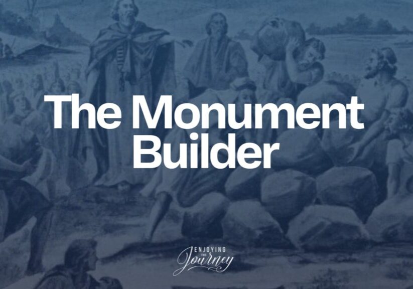 The idea of building a monument was not that of Joshua, but of God. God instructed Joshua to have twelve men remove a stone from a prescribed place, place it on their shoulders and bear it up out of Jordan. It was to be taken to their place of lodging. What purpose could possibly be served in carrying twelve large river rocks approximately six or seven miles to Gilgal? God said to! In Joshua, we find that God is a monument builder. 