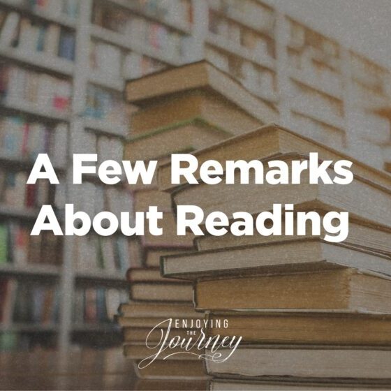 Remarks About Reading