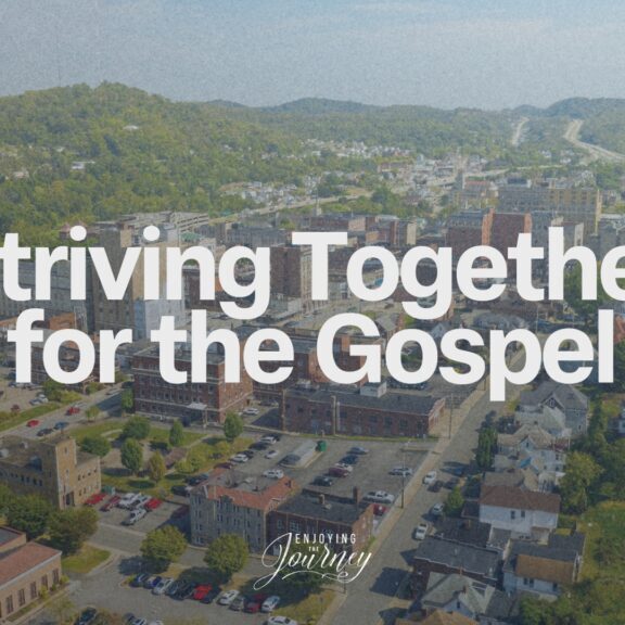 Striving Together For The Gospel