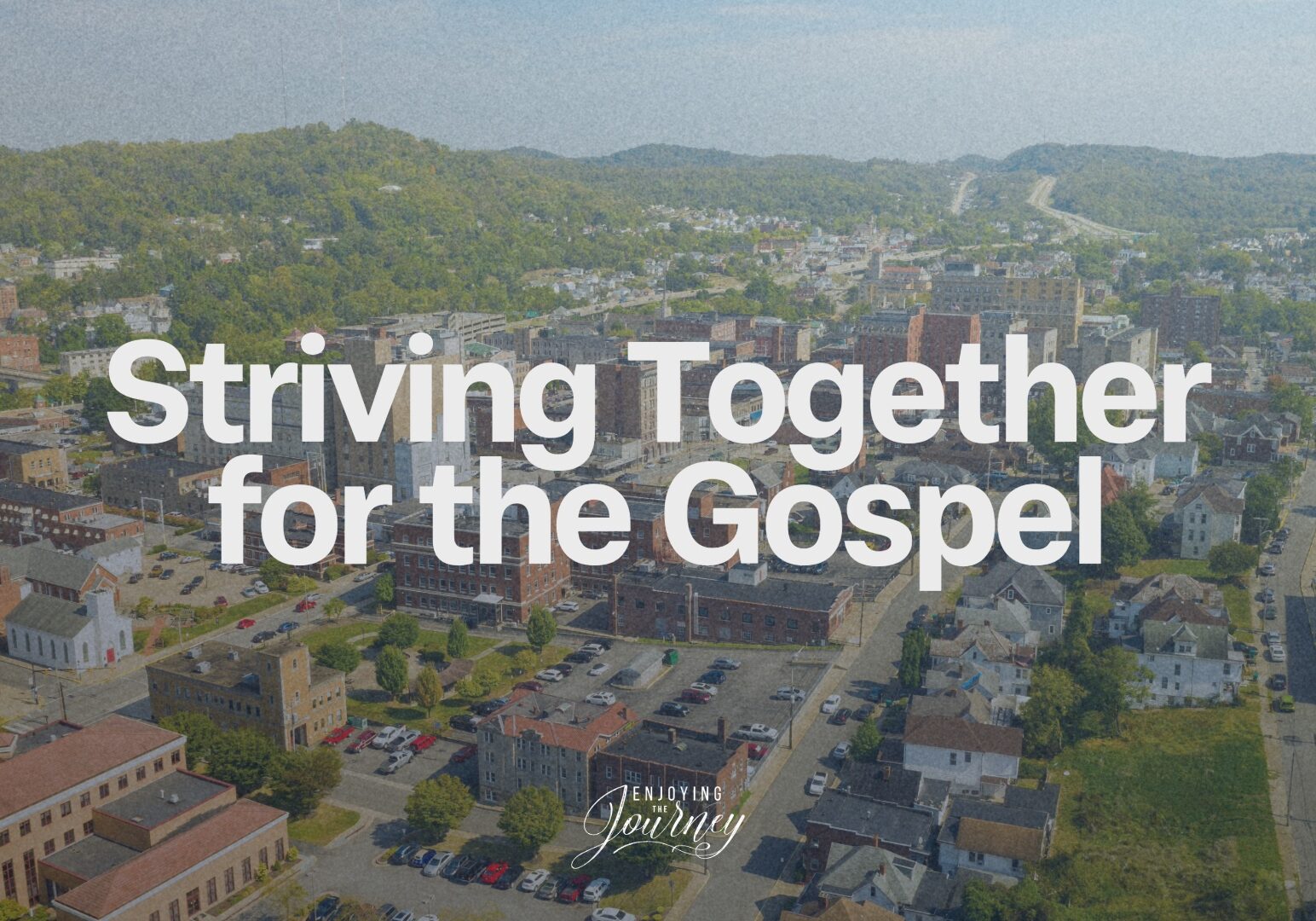 Striving Together For The Gospel